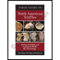 Field Guide to North American Truffles
