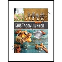 (image for) The Complete Mushroom Hunter: Revised Edition